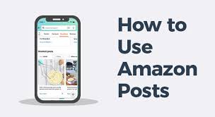 免費的引流工具Amazon Post怎么用？如何創(chuàng)建亞馬遜POST呢?